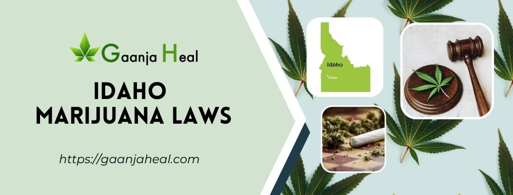 Idaho Marijuana Laws