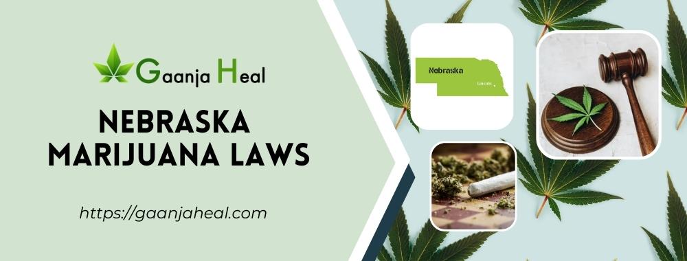 Nebraska Marijuana Laws