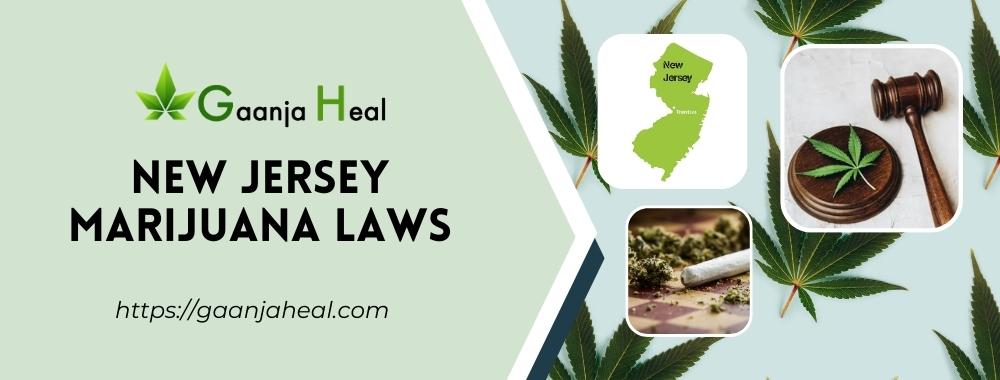 New Jersey’s Marijuana Laws