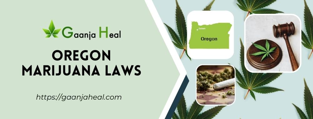 Oregon's Marijuana Laws