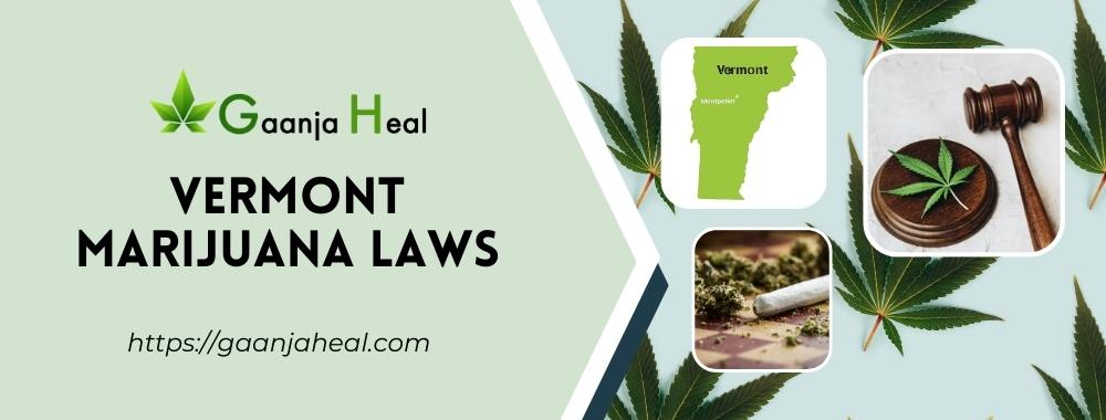 Vermont Marijuana Laws