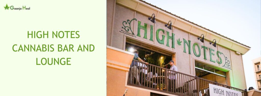 High Notes Cannabis Bar and Lounge