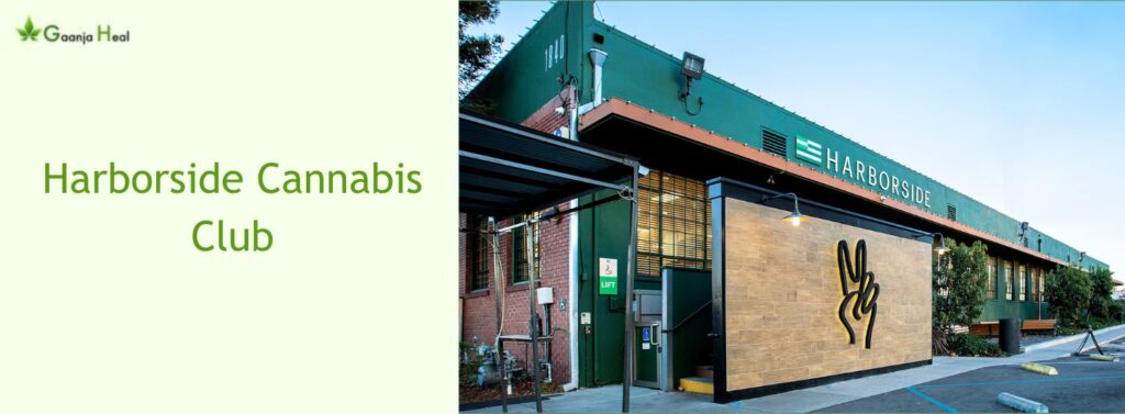 Harborside Cannabis Club