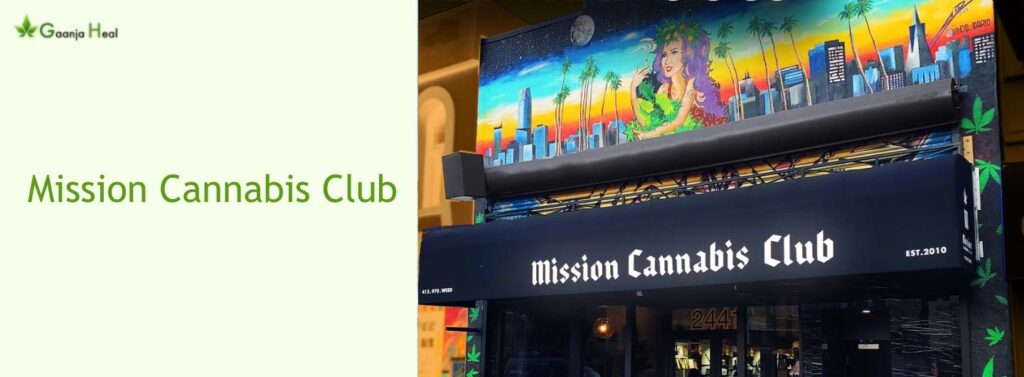 Mission Cannabis Club